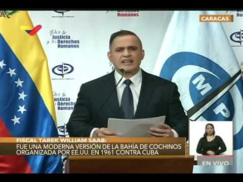 Fiscal General Tarek William Saab, rueda de prensa el 8 mayo 2020 sobre incursión de paramilitares