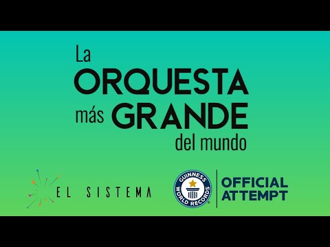 Venezuela: La Orquesta Más Grande del Mundo #TheLargestOrchestra