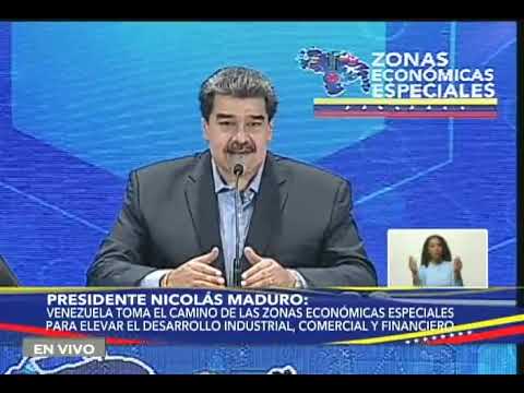 Maduro promulga la Ley de Zonas Económicas Especiales, 20 de julio de 2022