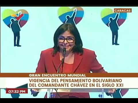 Delcy Rodríguez en Encuentro Mundial &quot;Vigencia del Pensamiento Bolivariano de Hugo Chávez&quot;
