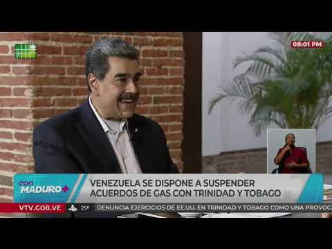 Maduro confirma que Venezuela suspende acuerdos con Trinidad y Tobago (petróleo y gas)
