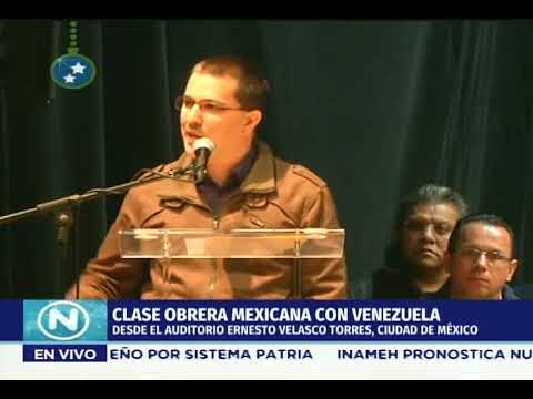 Jorge Arreaza se reúne con la clase obrera de México, 2 diciembre 2018