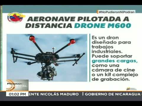 Nestor Reverol: Usaron drones DJI M-600 en atentado contra Maduro, hay 6 detenidos