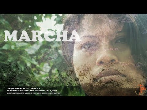 Teaser de ¨MARCHA¨, Producción Terra TV, Venezuela 2018.