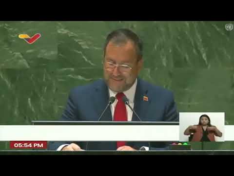 Discurso de Yván Gil, canciller de Venezuela, en Asamblea General de las Naciones Unidas (ONU) 2023