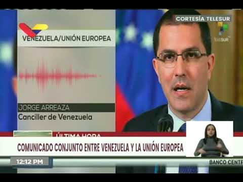 Venezuela suspende expulsión de embajadora de la Unión Europea: Canciller Jorge Arreaza explica