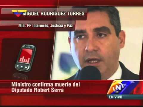 Ministro Rodríguez Torres informa sobre asesinato de Robert Serra