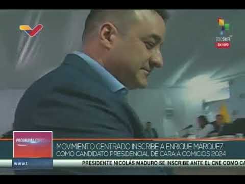 Enrique Márquez se inscribe en el CNE como candidato a las elecciones presidenciales