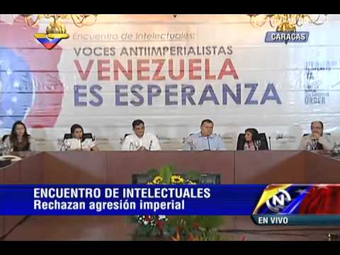 Ministro Reinaldo Iturriza inicia encuentro &quot;Voces Antiimperialistas, Venezuela es Esperanza&quot;
