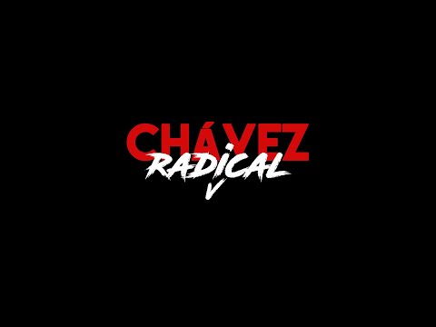 Chávez Radical: &quot;No es reforma lo que estamos haciendo aquí, es una Revolución&quot;