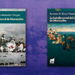 Dos nuevos títulos conmemoran los 200 años de la Batalla Naval del Lago de Maracaibo