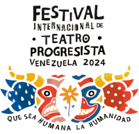 Festival Internacional de Teatro Progresista 2024