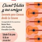 Claret Vallés y grandes de la guitarra clásica realizarán una Serenata para Caracas desde La Casona