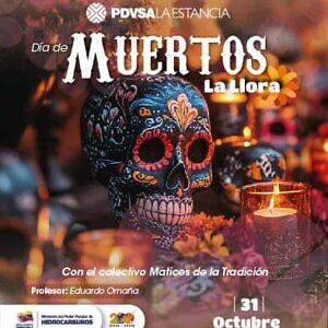 En Pdvsa La Estancia conmemorarán la Llora y la tradición mexicana del Día de los Muertos