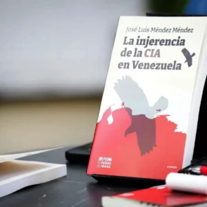 Presentaron libro que revela injerencia de la CIA en Venezuela