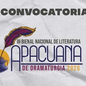 III Bienales de Literatura Apacuana y César Rengifo 2026 se centrarán en las Artes Escénicas
