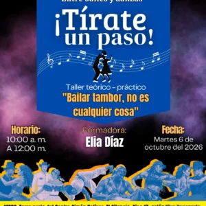 Invitan a taller Bailar tambor no es cualquier cosa